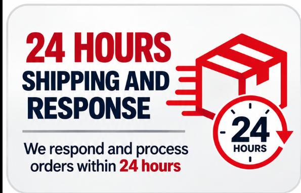 24 Hours Shipping and Response