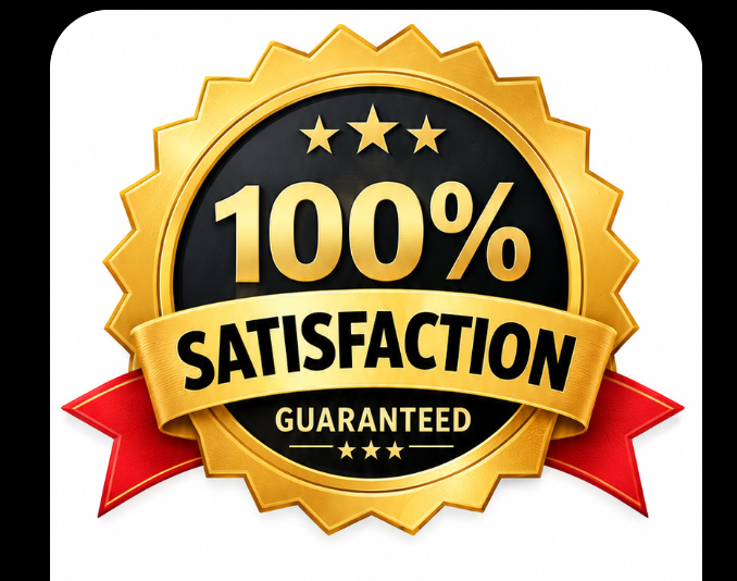 100% Satisfaction Guaranteed